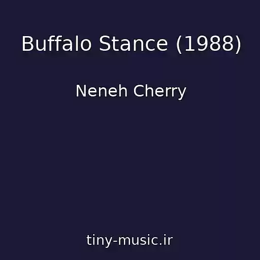 کاور آهنگ Buffalo Stance (1988) از Neneh Cherry