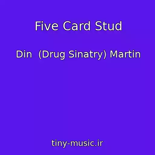 کاور آهنگ Five Card Stud از Din  (Drug Sinatry) Martin