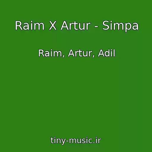 کاور آهنگ Raim X Artur - Simpa از Raim, Artur, Adil