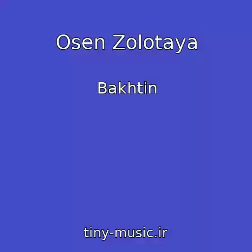 کاور آهنگ Osen Zolotaya از Bakhtin