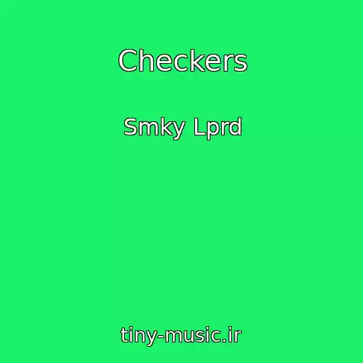 کاور آهنگ Checkers از Smky Lprd