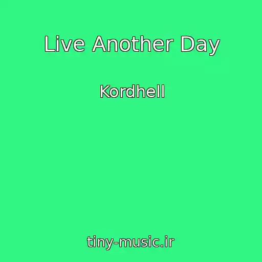 کاور آهنگ Live Another Day از Kordhell