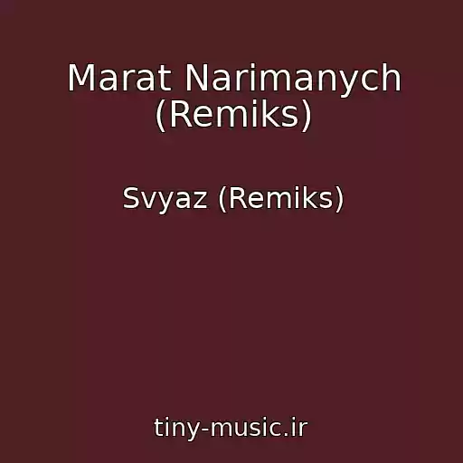 کاور آهنگ Marat Narimanych (Remiks) از Svyaz (Remiks)
