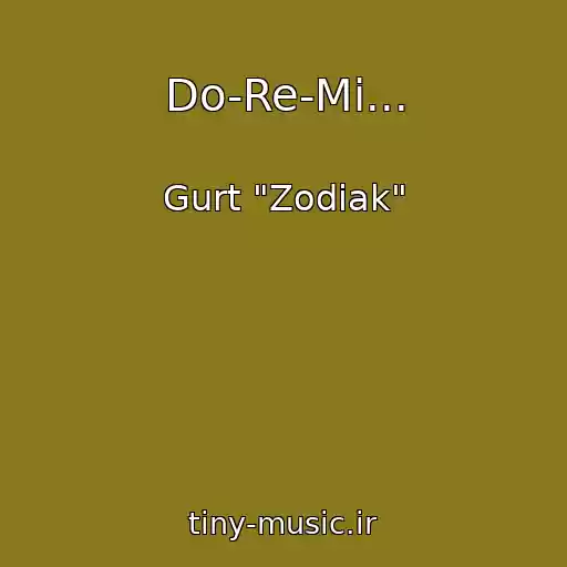 کاور آهنگ Do-Re-Mі... از Gurt "Zodіak"