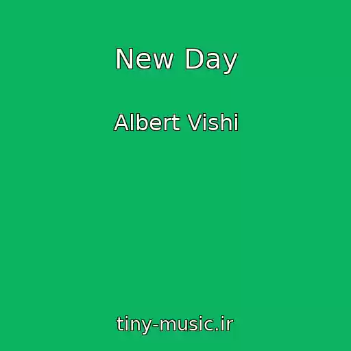کاور آهنگ New Day از Albert Vishi