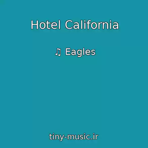 کاور آهنگ Hotel California از ♫ Eagles