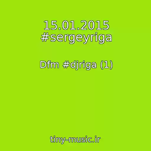 کاور آهنگ 15.01.2015 #sergeyriga از Dfm #djriga (1)