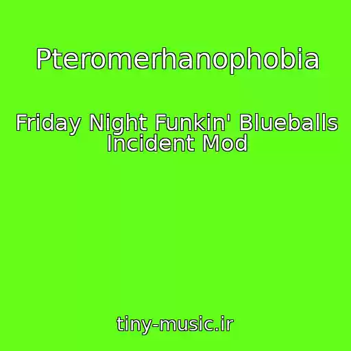 کاور آهنگ Pteromerhanophobia از Friday Night Funkin' Blueballs Incident Mod