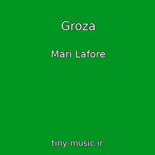 کاور آهنگ Groza از Mari Lafore