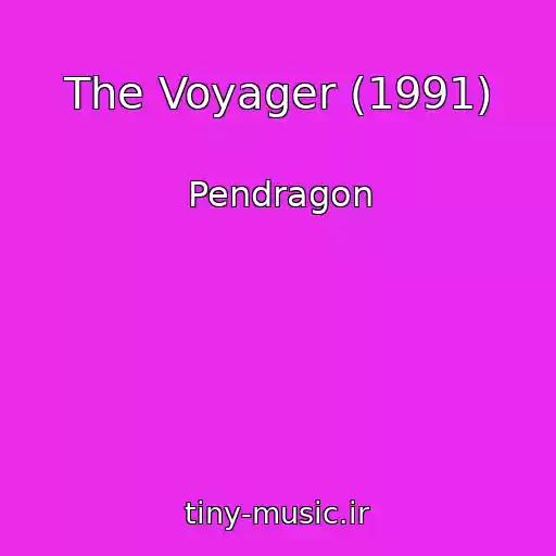 کاور آهنگ The Voyager (1991) از Pendragon