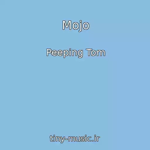 کاور آهنگ Mojo از Peeping Tom
