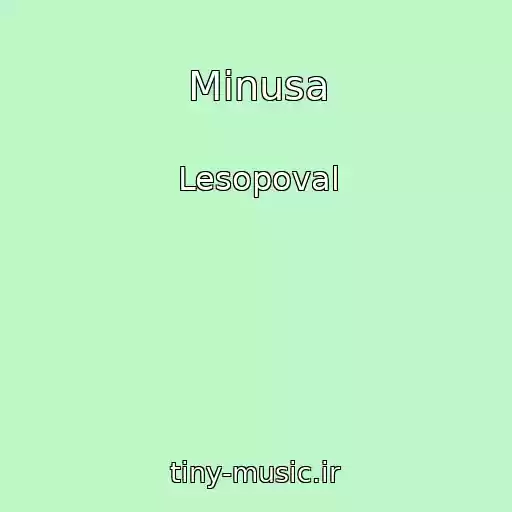 کاور آهنگ Minusa از Lesopoval