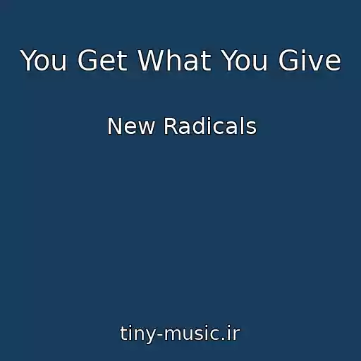 کاور آهنگ You Get What You Give از New Radicals