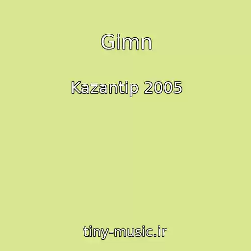 کاور آهنگ Gimn از Kazantip 2005