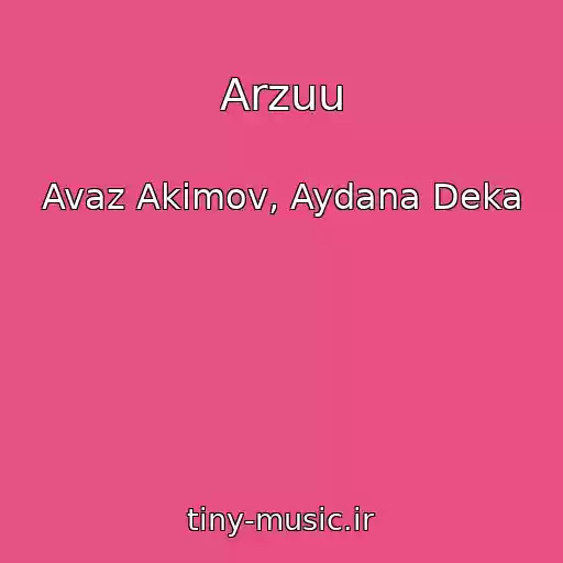 کاور آهنگ Arzuu از Avaz Akimov, Aydana Deka