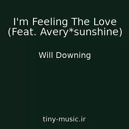 کاور آهنگ I'm Feeling The Love (Feat. Avery*sunshine) از Will Downing
