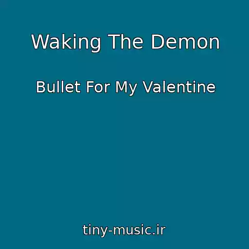 کاور آهنگ Waking The Demon از Bullet For My Valentine