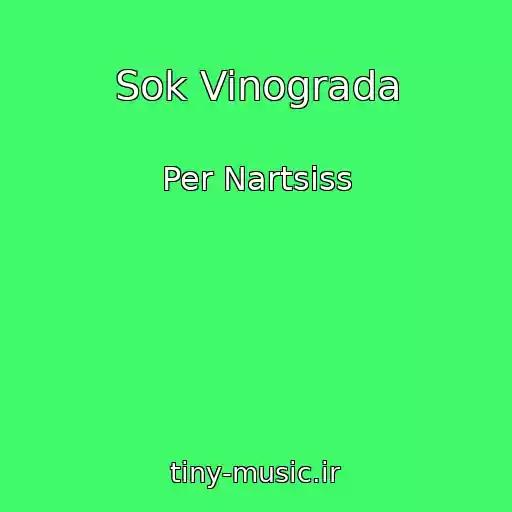 کاور آهنگ Sok Vinograda از Per Nartsiss