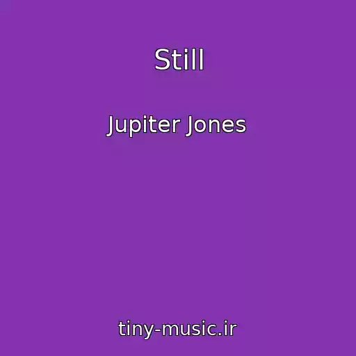 کاور آهنگ Still از Jupiter Jones