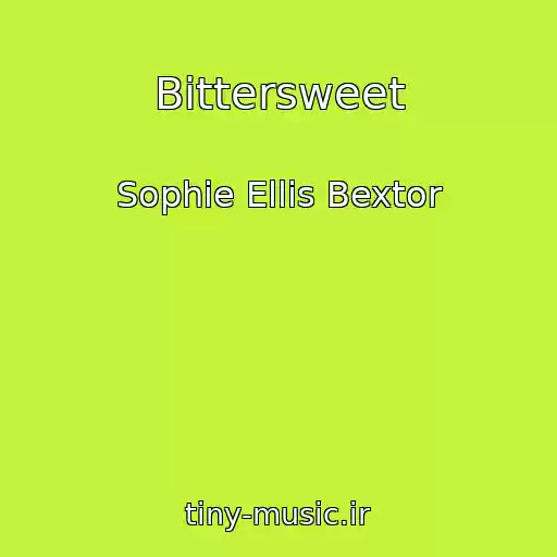کاور آهنگ Bittersweet از Sophie Ellis Bextor