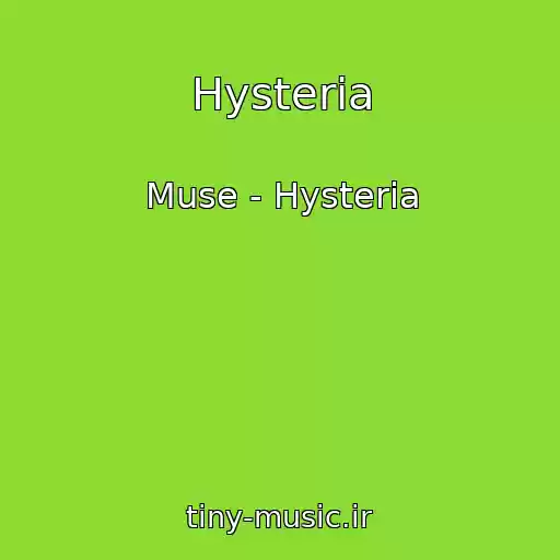 کاور آهنگ Hysteria از Muse - Hysteria