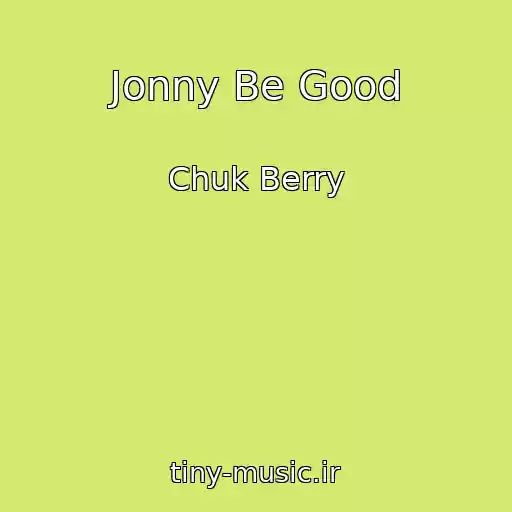 کاور آهنگ Jonny Be Good از Chuk Berry