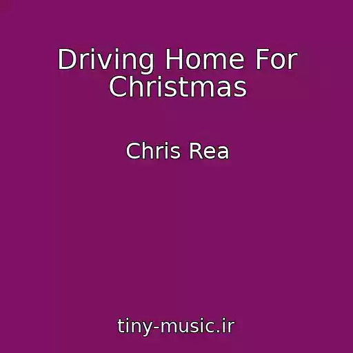 کاور آهنگ Driving Home For Christmas از Chris Rea