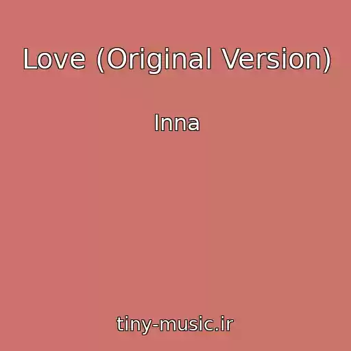 کاور آهنگ Love (Original Version) از Inna