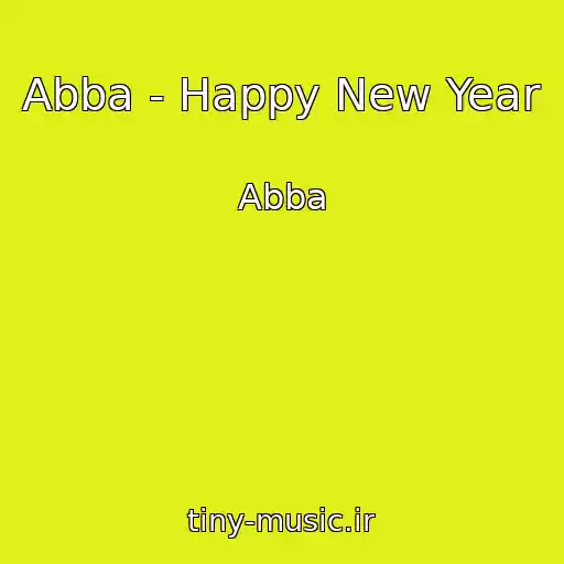 کاور آهنگ Abba - Happy New Year از Abba