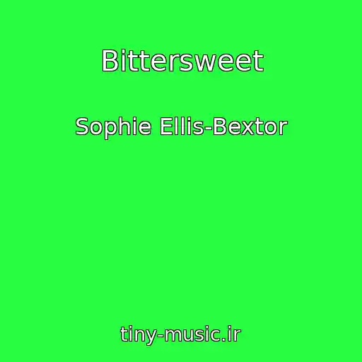 کاور آهنگ Bittersweet از Sophie Ellis-Bextor