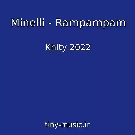 کاور آهنگ Minelli - Rampampam از Khity 2022