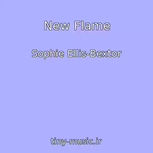 کاور آهنگ New Flame از Sophie Ellis-Bextor