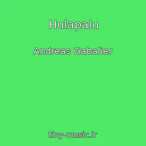 کاور آهنگ Hulapalu از Andreas Gabalier