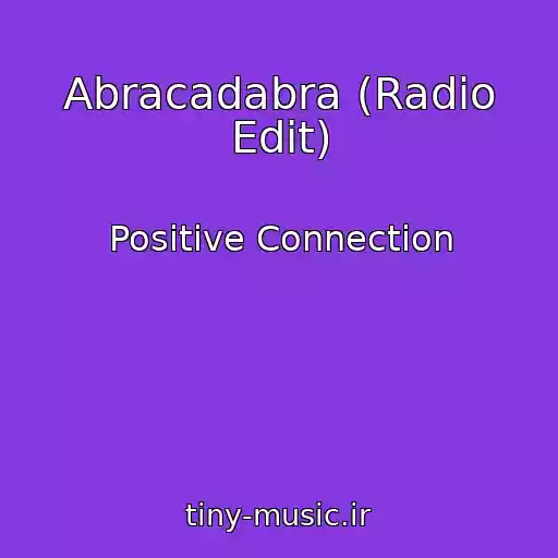 کاور آهنگ Abracadabra (Radio Edit) از Positive Connection