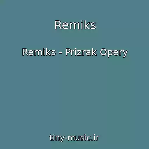کاور آهنگ Remiks از Remiks - Prizrak Opery