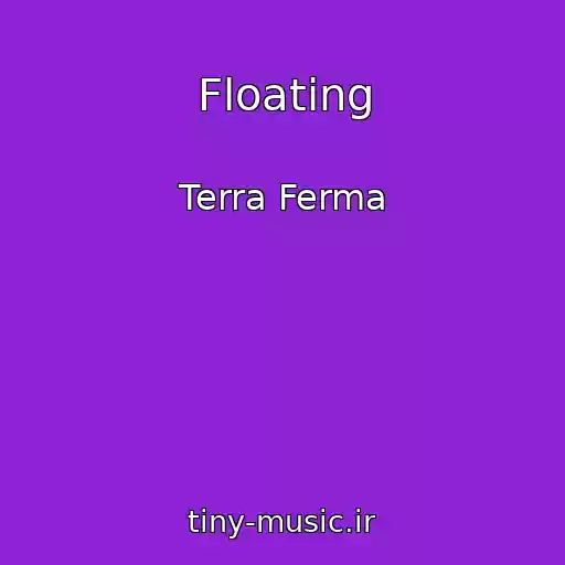 کاور آهنگ Floating از Terra Ferma