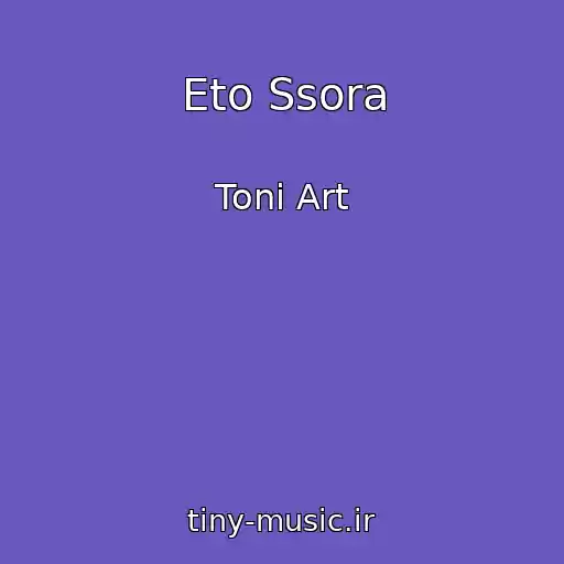کاور آهنگ Eto Ssora از Toni Art