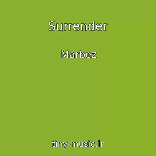 کاور آهنگ Surrender از Marbez