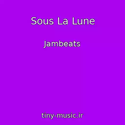 کاور آهنگ Sous La Lune از Jambeats