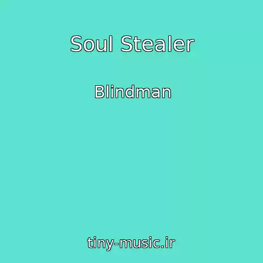 کاور آهنگ Soul Stealer از Blindman