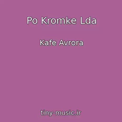 کاور آهنگ Po Kromke Lda از Kafe Avrora