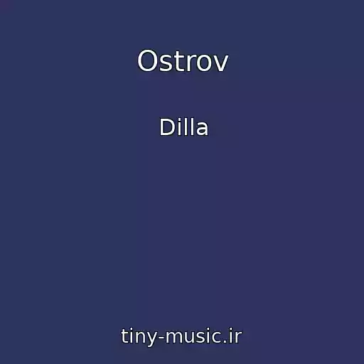 کاور آهنگ Ostrov از Dilla