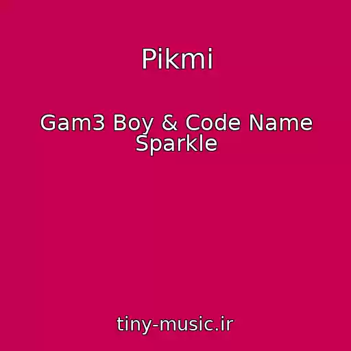 کاور آهنگ Pikmi از Gam3 Boy & Code Name Sparkle