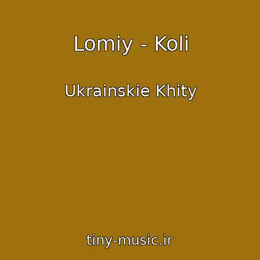 کاور آهنگ Lomiy - Koli از Ukrainskie Khity