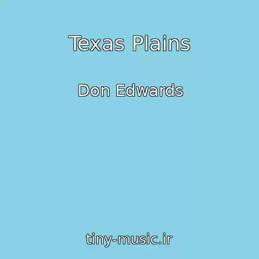 کاور آهنگ Texas Plains از Don Edwards