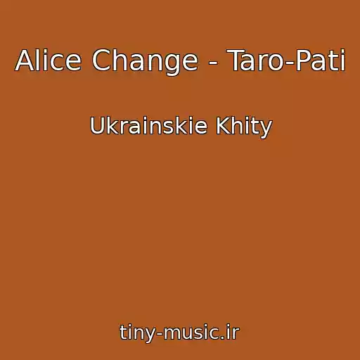 کاور آهنگ Alice Change - Taro-Patі از Ukrainskie Khity