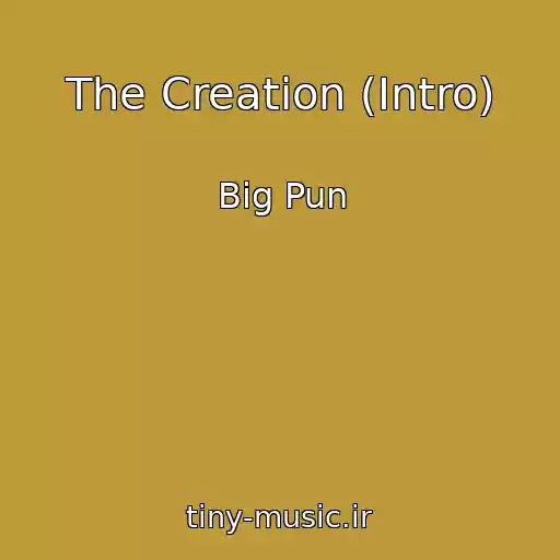 کاور آهنگ The Creation (Intro) از Big Pun