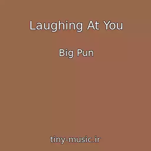 کاور آهنگ Laughing At You از Big Pun