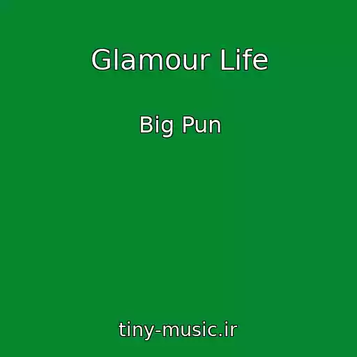 کاور آهنگ Glamour Life از Big Pun