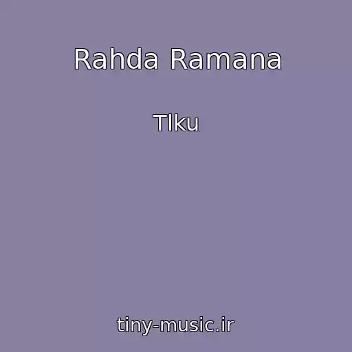 کاور آهنگ Rahda Ramana از Tlku